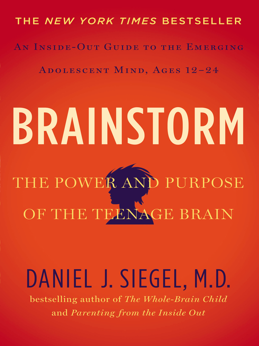 Title details for Brainstorm by Daniel J. Siegel MD - Wait list